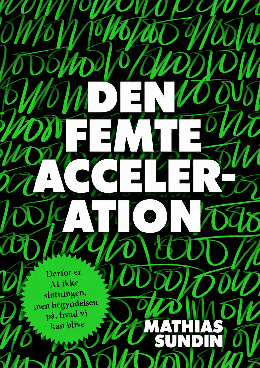 Den femte acceleration af Mathias Sundin
